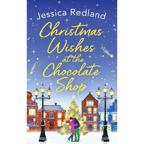Christmas Wishes at the Chocolate Shop - Hardcover