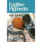 Fugitive Pigments - Paperback