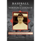 Baseball in Ventura County - Hardcover