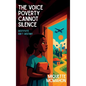 The Voice Poverty Cannot Silence - Hardcover