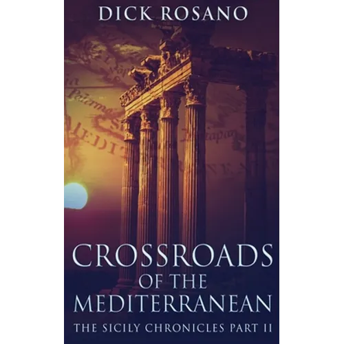 Crossroads Of The Mediterranean - Paperback