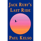Jack Ruby's Last Ride - Paperback