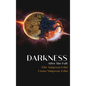 Darkness After the Fall - Hardcover