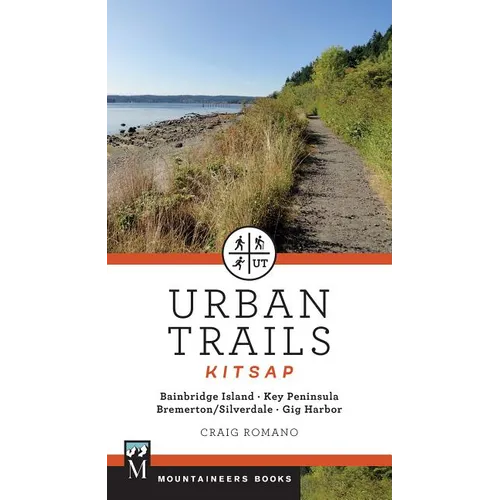 Urban Trails: Kitsap: Bainbridge Island/ Key Peninsula/ Bremerton/ Silverdale/ Gig Harbor - Paperback