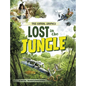 Lost in the Jungle - Hardcover