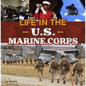 Life in the U.S. Marine Corps - Paperback