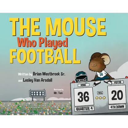 The Mouse Who Played Football - Hardcover