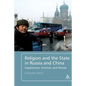 Religion and the State in Russia and China - Paperback