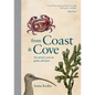 From Coast & Cove: An Artist's Year in Paint and Pen - Hardcover