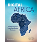 Digital Africa: Technological Transformation for Jobs - Paperback