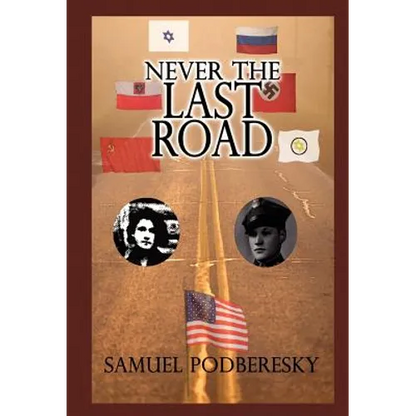 Never the Last Road - Hardcover