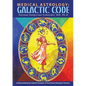 Medical Astrology: Galactic Code: Understanding the Galactic Energies of the Human Biological Systems - Paperback
