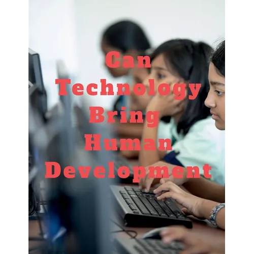 Can Technology Bring Human Development - Paperback