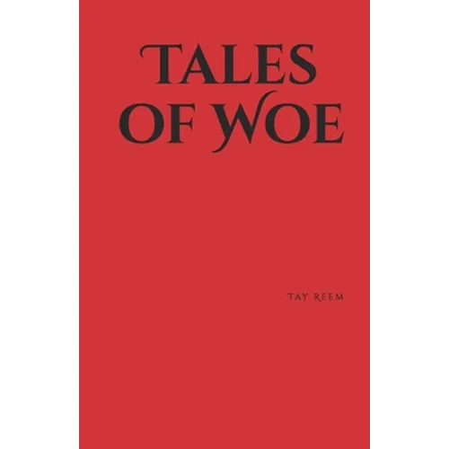 Tales of Woe: Contemporary Suspense Poetry - Paperback