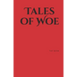 Tales of Woe: Contemporary Suspense Poetry - Paperback