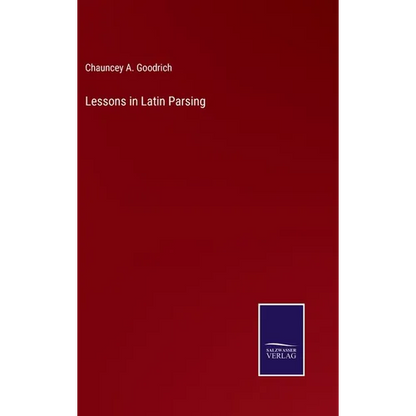 Lessons in Latin Parsing - Hardcover
