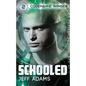 Schooled - Paperback