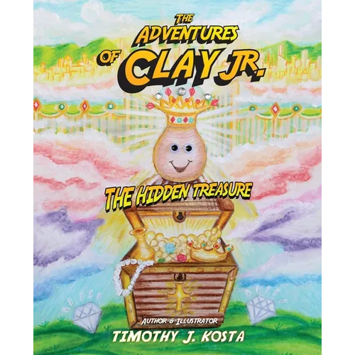 The Adventures of Clay Jr.: The Hidden Treasure - Paperback