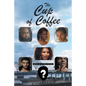 The Cup of Coffee: What is a Girl to do? - Paperback