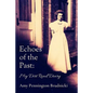 Echoes of the Past: My Dirt Road Diary - Paperback