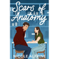 Scars of Anatomy - Paperback