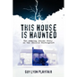 This House is Haunted: The True Story of the Enfield Poltergeist - Paperback