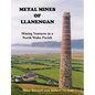 Metal Mines of Llanengan: Mining Ventures in a North Wales Parish - Paperback