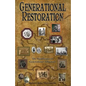 Generational Restoration: The Significance of Generational Influences - Paperback