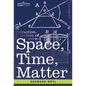 Space, Time, Matter - Hardcover