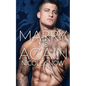Marry Me Again: A Billionaire Second Chance Romance - Paperback