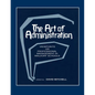 The Art of Administration: Viewpoints on Professional Management in Waldorf Schools - Paperback