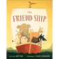 The Friend Ship - Hardcover
