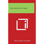 The Life Of St. Paul - Hardcover