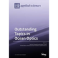Outstanding Topics in Ocean Optics - Paperback