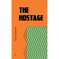The Hostage - Paperback