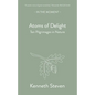 Atoms of Delight: Ten Pilgrimages in Nature - Paperback