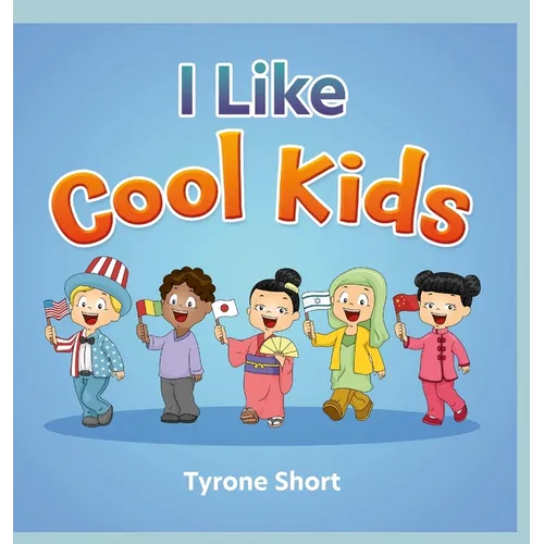 I Like Cool Kids - Hardcover