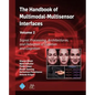 The Handbook of Multimodal-Multisensor Interfaces, Volume 2: Signal Processing, Architectures, and Detection of Emotion and Cognition - Paperback