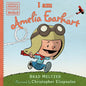 I Am Amelia Earhart - Hardcover