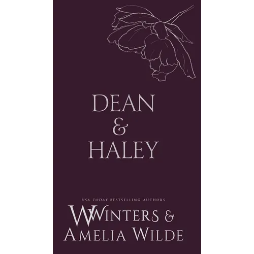 Dean & Haley: However You Want Me - Hardcover