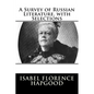A Survey of Russian Literature, with Selections - Paperback