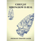 Chief Jay Strongbow is Real - Paperback