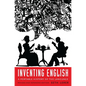 Inventing English: A Portable History of the Language, Revised and Expanded Edition - Paperback