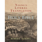 Young's Literal Translation of the Holy Bible: With Prefaces to 1st, Revised, & 3rd Editions - Paperback