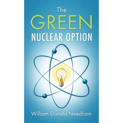 The Green Nuclear Option - Hardcover
