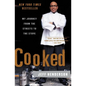 Cooked: My Journey from the Streets to the Stove - Paperback