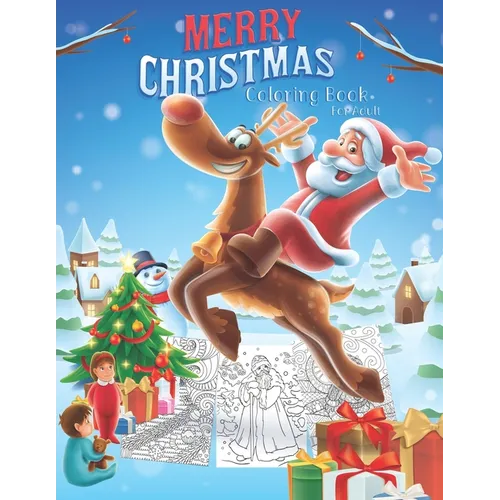 Merry Christmas Coloring Book For Adult: 40 Pages Merry Christmas Coloring Book For Relaxation, Fun and Inspiration The best Gifts - Paperback