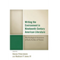 Writing the Environment in Nineteenth-Century American Literature: The Ecological Awareness of Early Scribes of Nature - Paperback