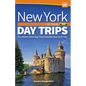 New York Day Trips by Theme: The State's Best Day Trips Outside New York City - Paperback