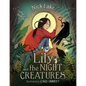 Lily and the Night Creatures - Hardcover